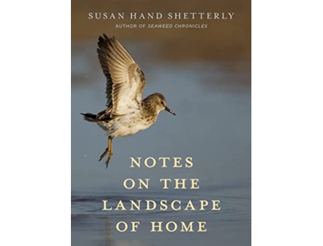 Livro Notes on the Landscape of Home de Susan Hand Shetterly (Inglês - Capa Dura)