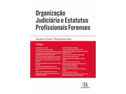 Livro Organização Judiciária E Estatutos Profissionais Forenses - 13Ed de Salvador Da Costa / Rita Costa (Português)