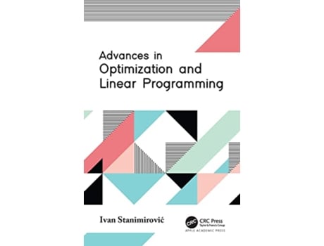 Livro Advances in Optimization and Linear Programming de Ivan Stanimirovic (Inglês - Capa Dura)