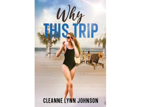 Livro WHY THIS TRIP de Johnson, Cleanne et al. (Inglês)