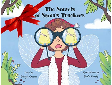 Livro The Secrets of Santas Trackers de Bridget Greene (Inglês)