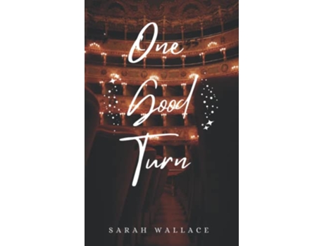 Livro One Good Turn Meddle Mend Regency Fantasy de Sarah Wallace (Inglês)