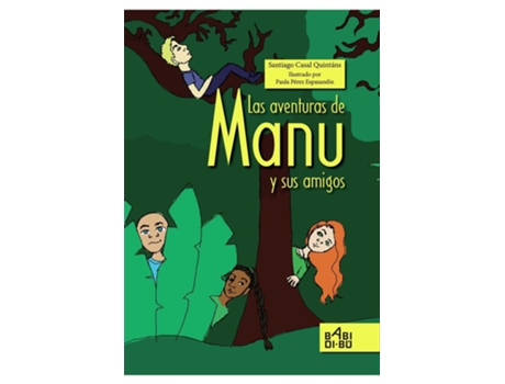 Livro Las Aventuras De Manu Y Sus Amigos de Casal Quintáns Santiago (Espanhol)