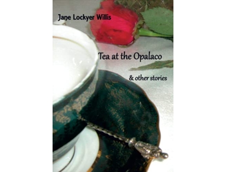 Livro Tea at the Opalaco de Jane Lockyer Willis (Inglês)