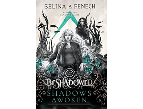 Livro Shadows Awoken De Selina A Fenech (inglês - Capa Dura)