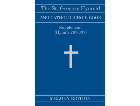 Livro The St. Gregory Hymnal And Catholic Choir Book. Singers Ed. Melody Ed. - Supplement De Nicola A Montani (inglês)