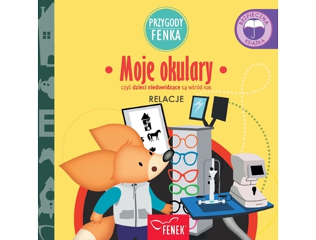 Livro Moje okulary czyli dzieci niedowidzace sa wsród nas de Magdalena Gruca (Inglês)