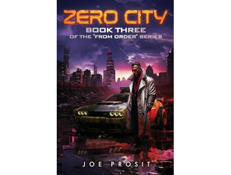 Livro Zero City Book Three of the quotFrom Orderquot Series de Joe Prosit (Inglês)