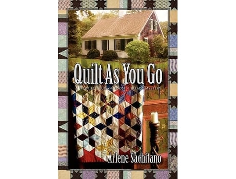 Livro Quilt As You Go A Harriet TrumanLoose Threads Mystery de Arlene Sachitano (Inglês)