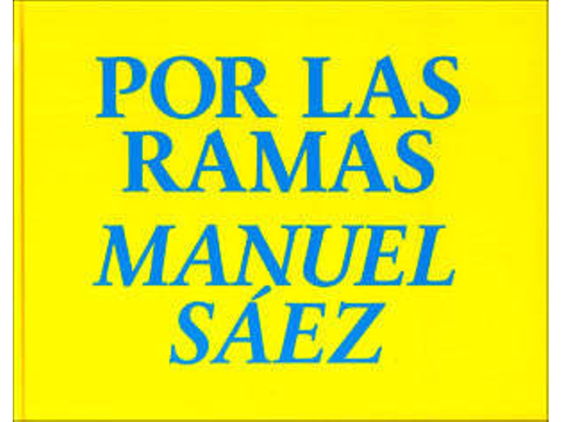 Livro Por Las Ramas de Manuel Sáez