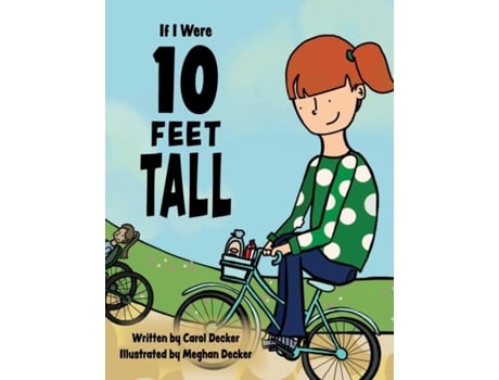 Livro If I Were 10 Feet Tall De Carol Decker (inglês)