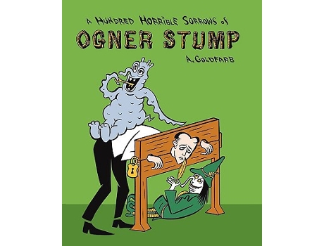 Livro A Hundred Horrible Sorrows of Ogner Stump de Andrew Goldfarb (Inglês)