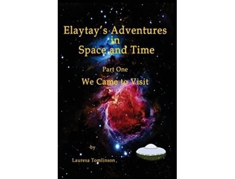 Livro Elaytays Adventures in Space and time We Came to Visit de Lauresa A Tomlinson (Inglês)