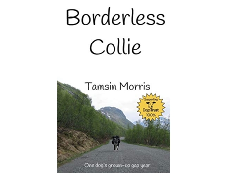 Livro Borderless Collie One dogs grown up gap year de Tamsin Morris (Inglês)