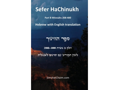Livro Sefer HaChinukh - Part B Mitzvahs 208-400 English amp Hebrew de Beit Levi Barcelona (Inglês)