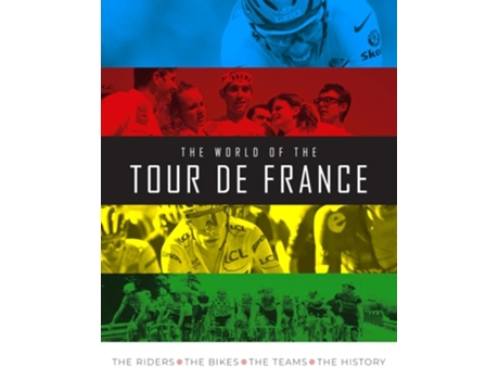 Livro The World of the Tour de France de Stephen Puddicombe (Inglês - Capa Dura)
