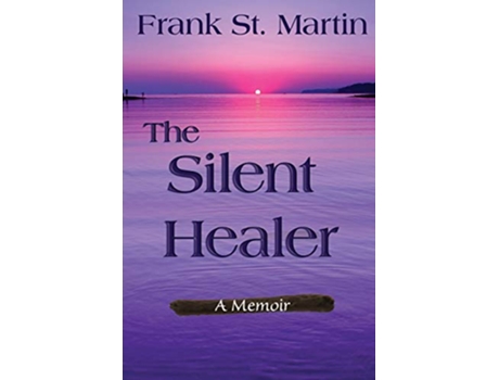 Livro The Silent Healer de Frank St Martin (Inglês)