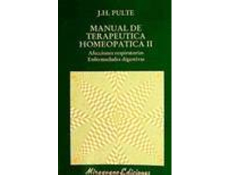 Livro Manual Terapeutica Homeopat-II de J.H. Pulte