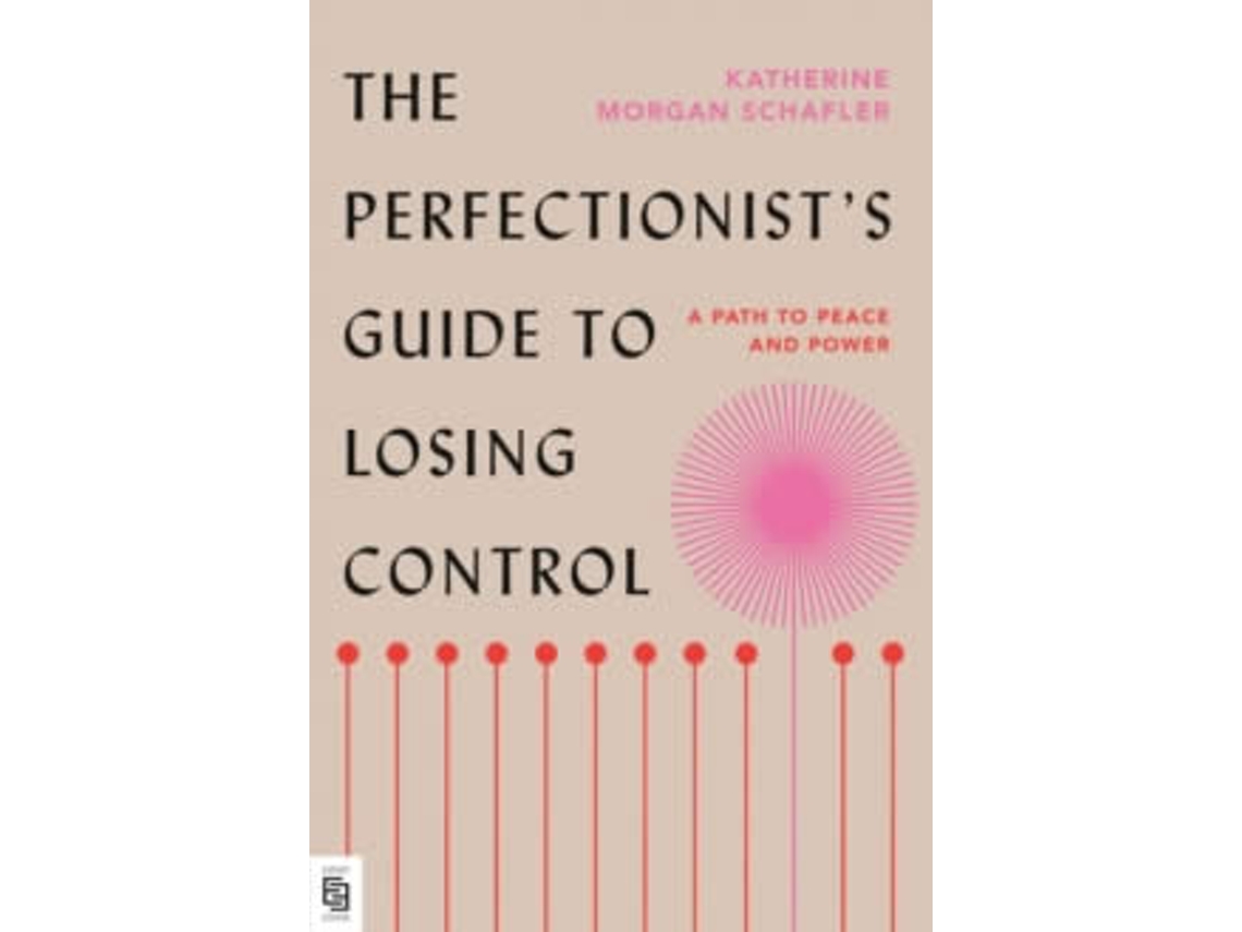 Livro The Perfectionists Guide To Losing Control de Schafler e Katherine Morgan (Inglês)