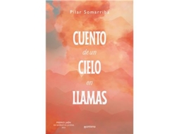 Livro Cuento de Un Cielo En Llamas (Espanhol)
