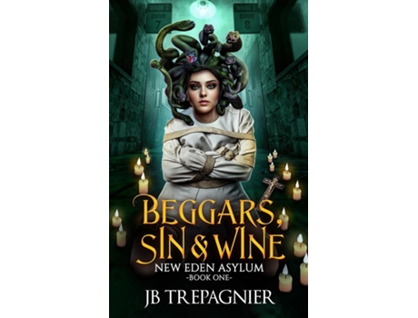 Livro Beggars, Sin, and Wine de JB Trepagnier (Inglês)
