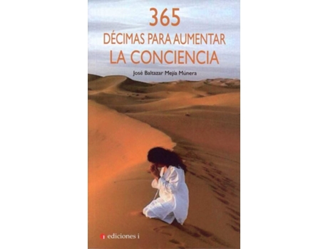 Livro 365 Decimas Para Aumentar La Conciencia de José Baltazar Mejia Munera