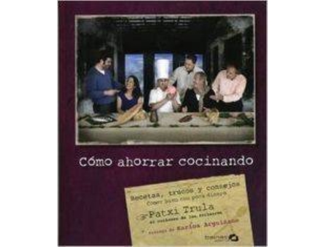 Livro Cómo Ahorrar Cocinando de Patxi Trula (Espanhol)