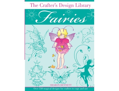 Livro Fairies (Crafter's Design Library) Sharon Bennett (Inglês)