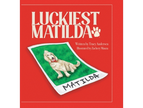 Livro Luckiest Matilda Tracy Andersen (Inglês)