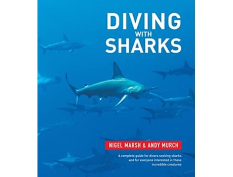 Livro Diving With Sharks de Nigel Marsh (Inglês)