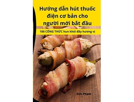 Livro Hu?ng d?n hút thu?c di?n co b?n cho ngu?i m?i b?t d?u de Kim Ph?m (Vietnamita)