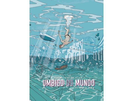 Livro Umbigo do Mundo Vol.1 - Alma Mãe de Carlos Silva e Penim Loureiro (Português do Brasil)