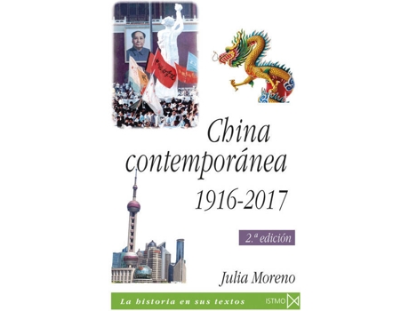 Livro CHINA CONTEMPORÁNEA 1916-2017 de Julia Moreno