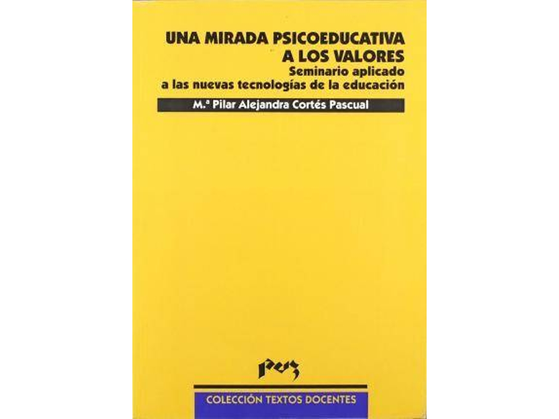 Livro Una Mirada Psicoeducativa A Los Valores de Cortes Pascual Maria (Espanhol)