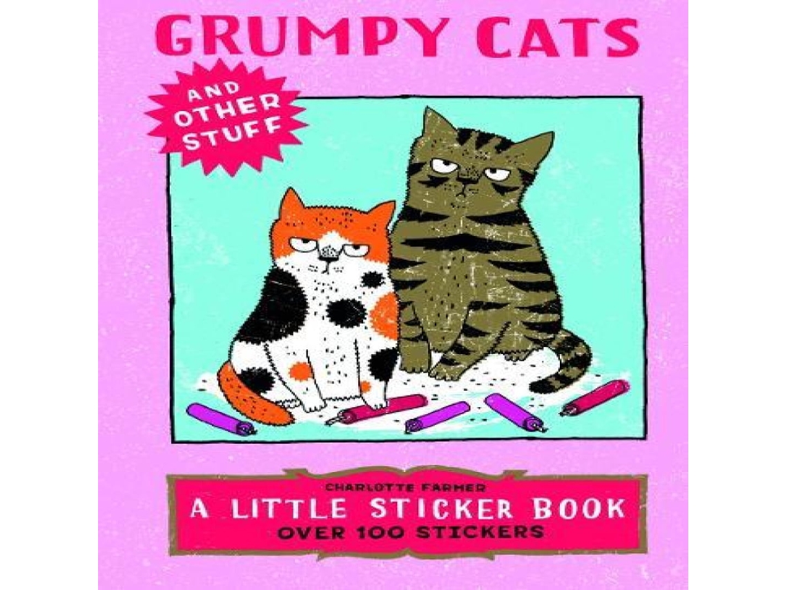 Livro Grumpy Cats and Other Stuff de Charlotte Farmer (Inglês)