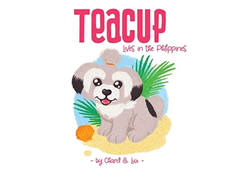 Livro Teacup Lives in the Philippines de Chard (Inglês)