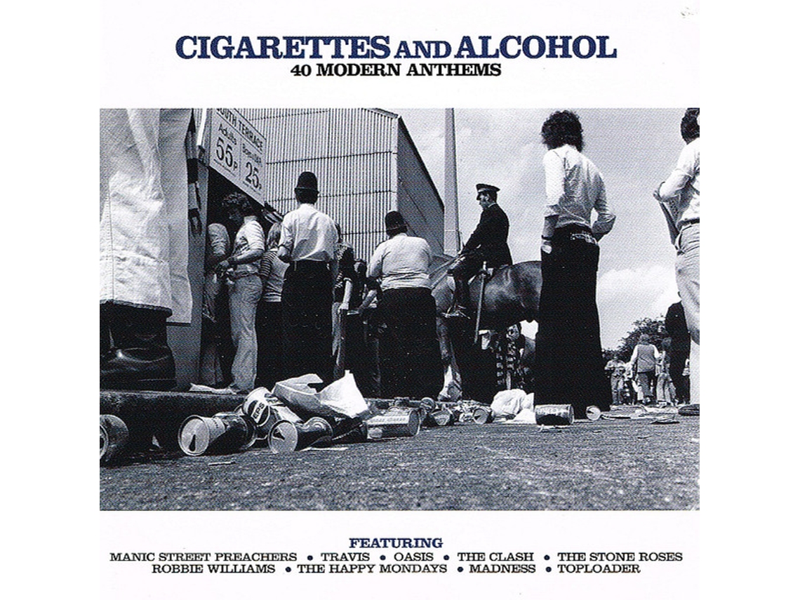 CD Cigarettes And Alcohol- 40 Modern Anthems