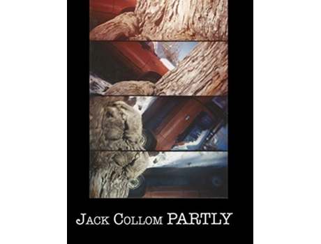 Livro Partly Selected Poems 19542016 de Jack Collom (Inglês - Capa Dura)