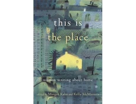Livro this is the place de kelly mcmasters,margot case (inglês)