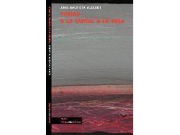 Livro Tobias, O La Carcel A La Vela de Juan Bautista Alberdi (Espanhol)