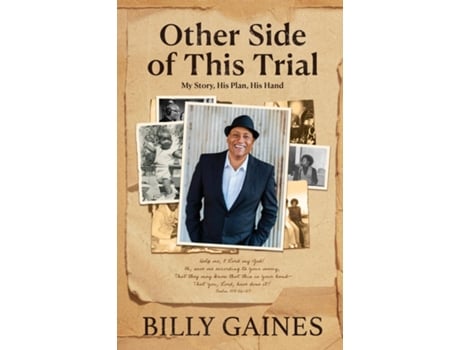 Livro Other Side of This Trial My Story, His Plan, His Hand de Billy Gaines (Inglês)