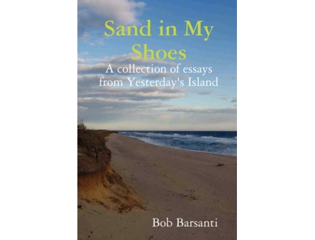 Livro Sand in My Shoes Bob Barsanti (Inglês)