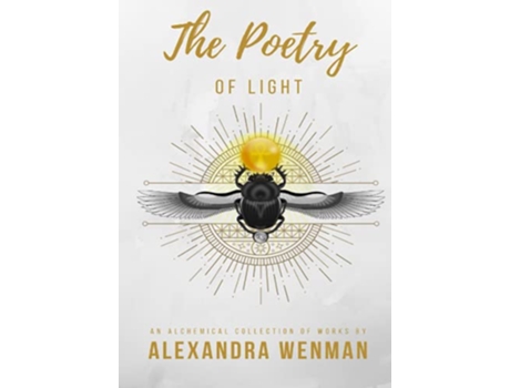 Livro The Poetry of Light An Alchemical Collection of Works de Alexandra Wenman (Inglês)