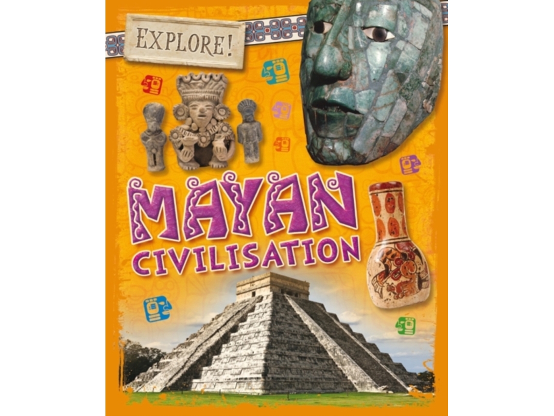 Livro Explore! Mayans de Izzi Howell (Inglês)