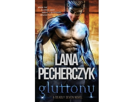 Livro Gluttony A Deadly Seven Novel de Lana Pecherczyk (Inglês)
