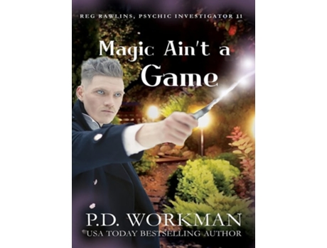 Livro Magic Aint A Game A Paranormal Amp Cat Cozy Mystery De P D Workman (inglês - Capa Dura)