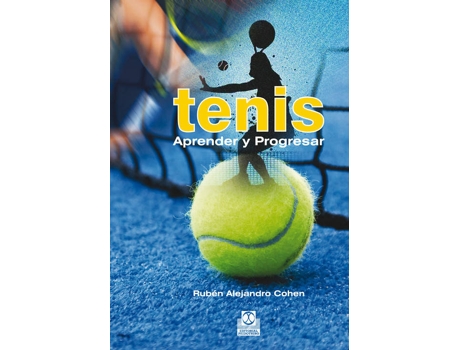 Livro Tenis Aprender Y Progresar de Rubén Alejandro Cohen