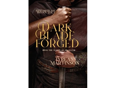 Livro Dark Blade Forged de Tyrean Martinson (Inglês)