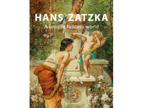 Livro Hans Zatzka: A unique fantasy world Eelco Kappe (Inglês)