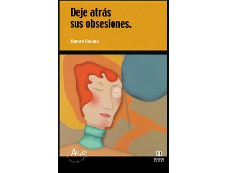 Livro Deje Atrás Sus Obsesiones de Aurora Gavino (Espanhol)